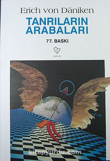 Erich von Daniken «Tanrıların Arabaları» pdf indir