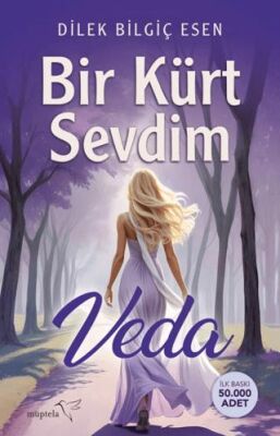 Dilek Bilgiç Esen «Bir Kürt Sevdim — Veda»