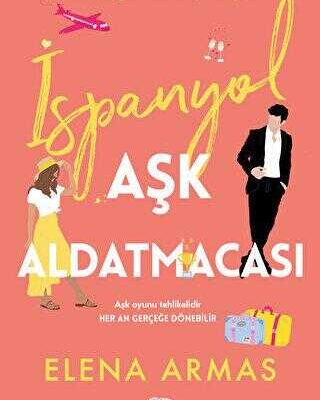 Elena Armas «İspanyol Aşk Aldatmacası»