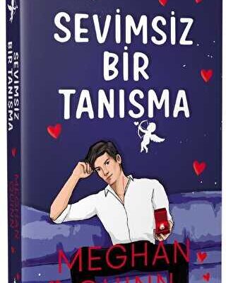 Meghan Quinn «Sevimsiz Bir Tanışma»