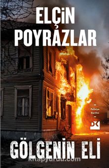 Elçin Poyrazlar «Gölgenin Eli»