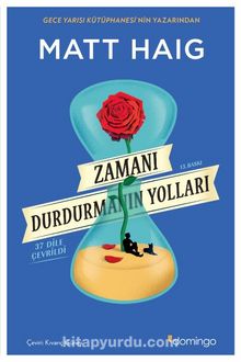 Matt Haig «Zamanı Durdurmanın Yolları»