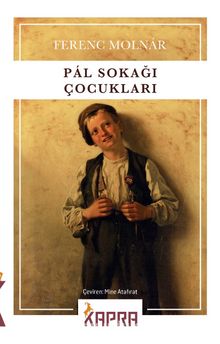 Ferenc Molnar «Pal Sokağı Çocukları»