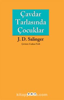 J. D. Salinger «Çavdar Tarlasında Çocuklar»