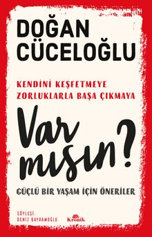 Doğan Cüceloğlu «Var mısın?»