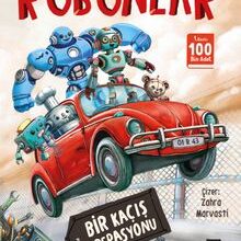 Mert Arık «Robonlar / Bir Kaçış Operasyonu»