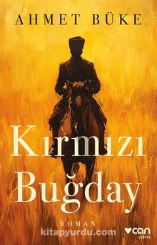 Ahmet Büke «Kırmızı Buğday»