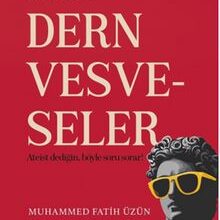 Muhammed Fatih Üzün «Modern Vesveseler»