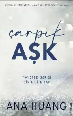 Ana Huang «Çarpık Aşk» pdf indir