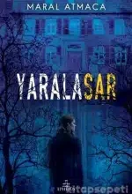Maral Atmaca “Yaralasar”