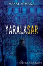 Maral Atmaca “Yaralasar” pdf indir