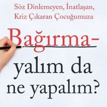 Hatice Kübra Tongar «Bağırmayalım da Ne Yapalım?»