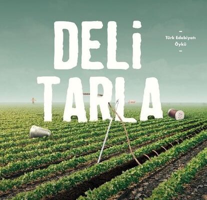 Şermin Yaşar «Deli Tarla»