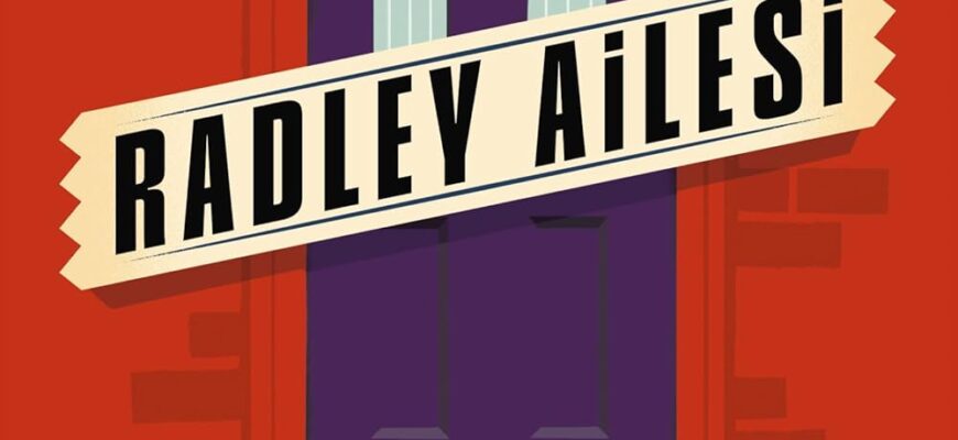 Matt Haig «Radley Ailesi»