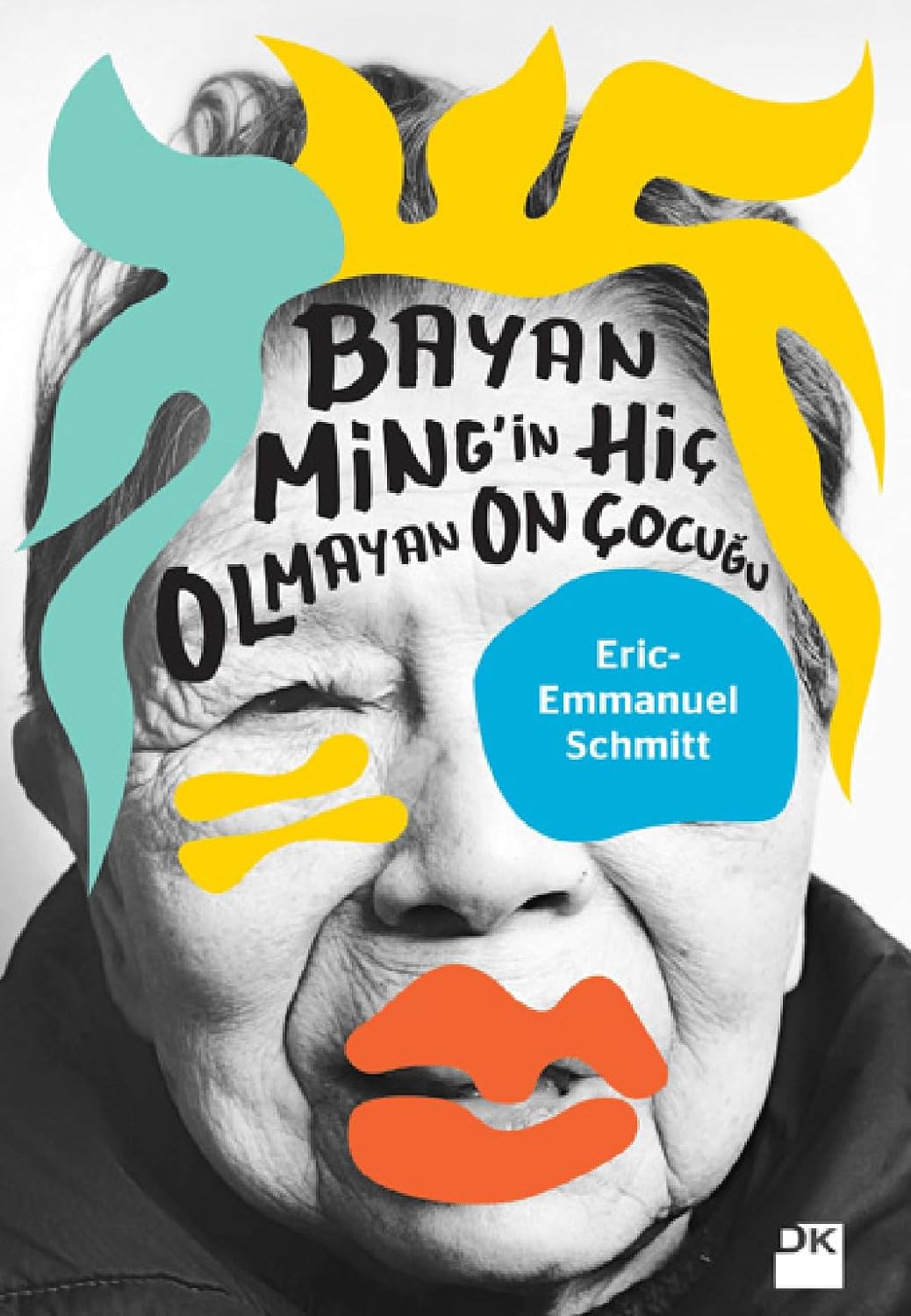 Erich Emmanuel Schmitt «Bayan Ming’in Hiç Olmayan On Çocuğu» pdf indir