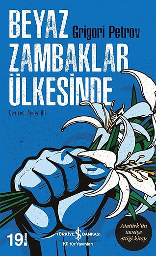 Grigori Spiridonoviç Petrov «Beyaz Zambaklar Ülkesinde» pdf indir