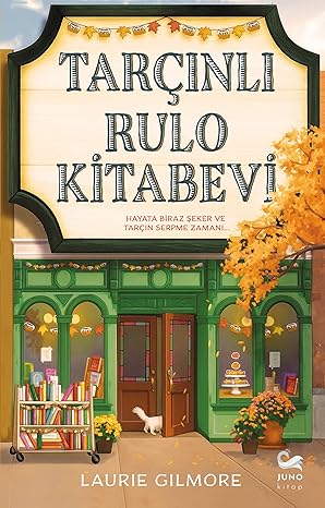 Laurie Gilmore «Tarçınlı Rulo Kitabevi» pdf indir