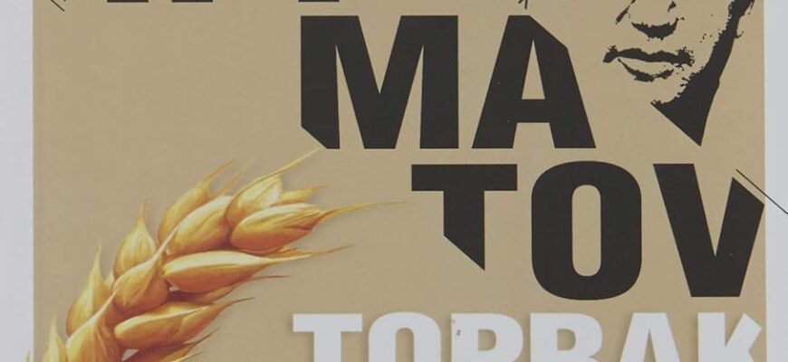 Cengiz Aytmatov «Toprak Ana»