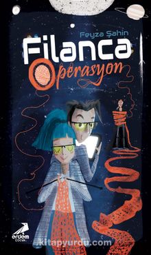 Feyza Şahin «Filanca Operasyon»