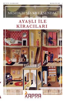 Memduh Şevket Esendal «Ayaşlı ile Kiracıları»