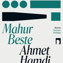 Ahmet Hamdi Tanpınar «Mahur Beste»