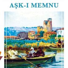 Halid Ziya Uşaklıgil «Aşk-ı Memnu»