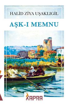 Halid Ziya Uşaklıgil «Aşk-ı Memnu» pdf indir