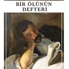 Halid Ziya Uşaklıgil «Bir Ölünün Defteri»