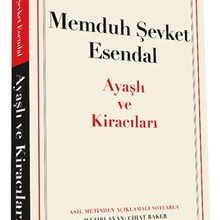 Memduh Şevket Esendal «Ayaşlı ve Kiracıları»