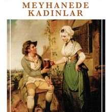Hüseyin Rahmi Gürpınar «Meyhanede Kadınlar»