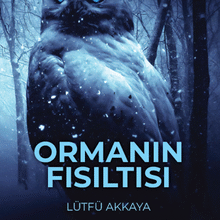 Lütfü Akkaya «Ormanın Fısıltısı»