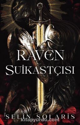 Selin Solaris «Raven Suikastçisi»