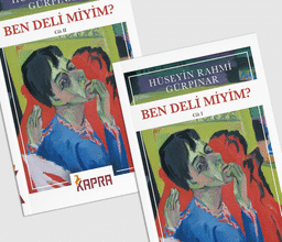 Hüseyin Rahmi Gürpınar «Ben Deli Miyim ?»