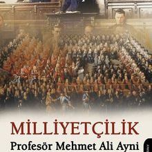 «Milliyetçilik» Mehmet Ali Ayni