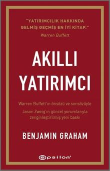 «Akıllı Yatırımcı» Benjamin Graham, Jason Zweig, Warren Buffett