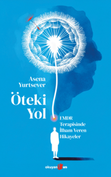 «Öteki Yol» Asena Yurtsever pdf indir