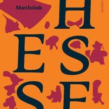 «Mutluluk» Hermann Hesse