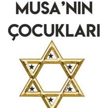 «Musa'nın Çocukları» Ergün Poyraz