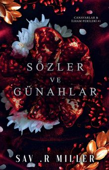 «Sözler ve Günahlar» Sav R. Miller pdf oku «Sözler ve Günahlar» Sav R. Miller pdf indir