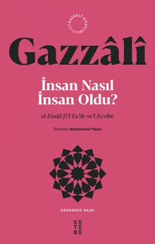«İnsan Nasıl İnsan Oldu?» İmam Gazali pdf oku «İnsan Nasıl İnsan Oldu?» İmam Gazali pdf indir