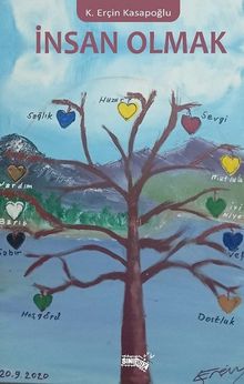 «İnsan Olmak» K. Erçin Kasapoğlu