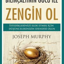 «Bilinçaltının Gücü İle Zengin Ol» Joseph Murphy