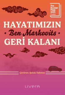 «Hayatımızın Geri Kalanı» Ben Markovits