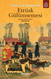 «Etrüsk Gülümsemesi» Jose Luis Sampedro