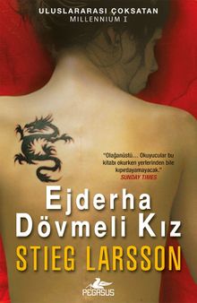 «Ejderha Dövmeli Kız» Stieg Larsson