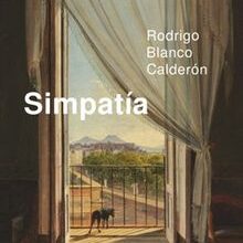 «Simpatía» Rodrigo Blanco Calderón