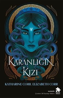 «Karanlığın Kızı» Katharine Corr, Elizabeth Corr pdf oku «Karanlığın Kızı» Katharine Corr, Elizabeth Corr pdf indir