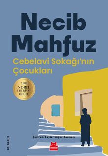 «Cebelavi Sokağı’nın Çocukları» Necib Mahfuz