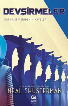 «Devşirmeler» Neal Shusterman