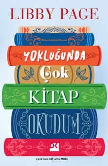 «Yokluğunda Çok Kitap Okudum» Libby Page
